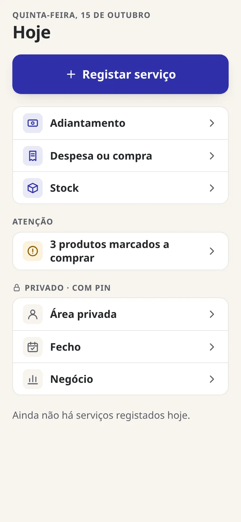 The Beauty OS "Today" screen on a phone: a "Record service" button, shortcuts for advance, expense or purchase and stock, a notice of three products marked to buy, and the PIN-protected private area.