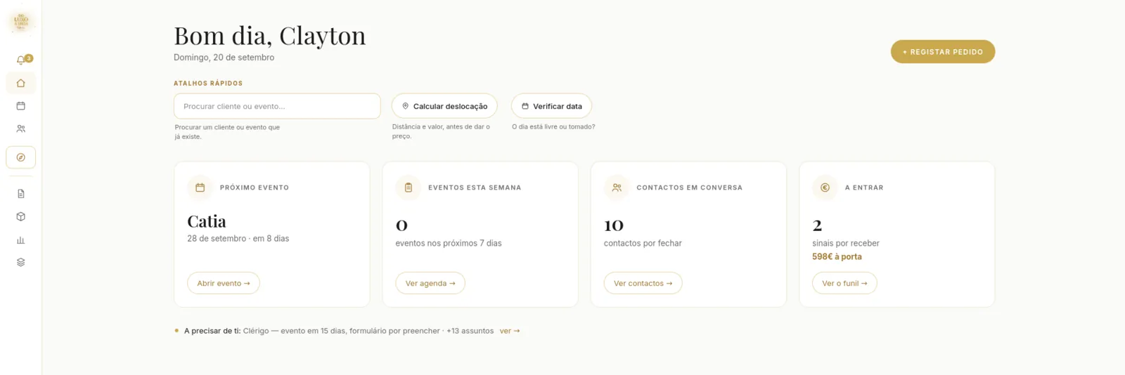 Ecrã inicial do sistema da Do Luxo à Mesa com atalhos rápidos e cartões para o próximo evento, eventos desta semana, contactos em conversa e sinais por receber.